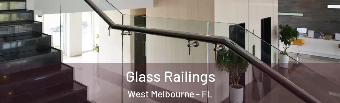  Glass Railings West Melbourne - FL